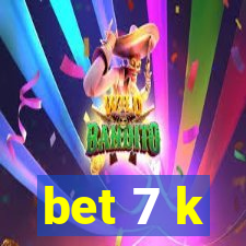 bet 7 k